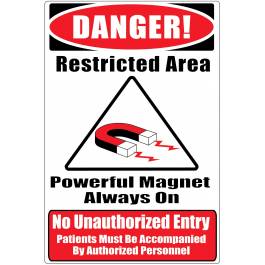 MRI Non-Magnetic Warning Stickers Danger! NOT MRI Safe