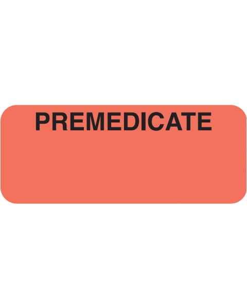 PREMEDICATE Label - Size 1 7/8"W x 3/4"H