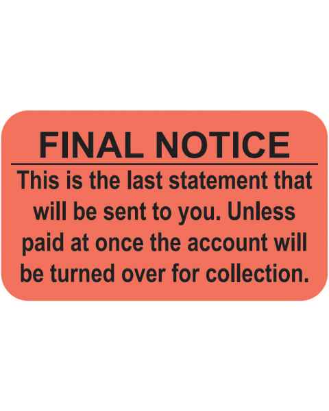 FINAL NOTICE Label - Size 1 1/2"W x 7/8"H