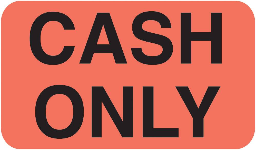 Cash Only Label 1 1/2