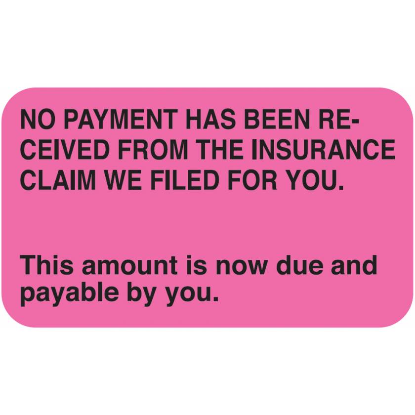 NO PAYMENT HAS BEEN RECEIVED Label - Size 1 1/2"W x 7/8"H