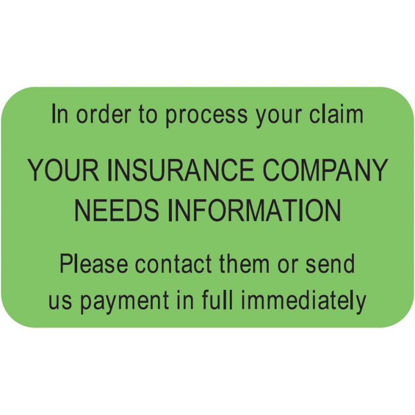 IN ORDER TO PROCESS YOUR CLAIM Label - Size 1 1/2"W x 7/8"H