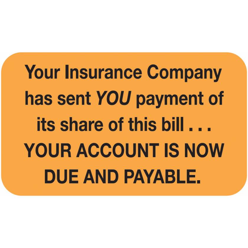 YOUR INSURANCE COMPANY HAS SENT Label - Size 1 1/2"W x 7/8"H