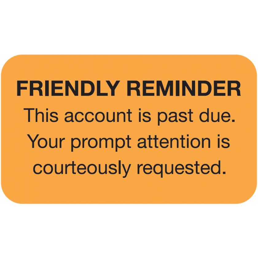 Overdue Account, Friendly Payment Reminder Label, 1-5/8 x 7/8