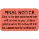 FINAL NOTICE Label - Size 1 1/2"W x 7/8"H