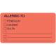 ALLERGIC TO Label - Size 3 1/4"W x 1 3/4"H - Fluorescent Red