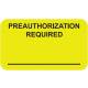 PREAUTHORIZATION REQUIRED Label - Size 1 1/2"W x 7/8"H
