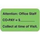ATTENTION: OFFICE STAFF CO-PAY Label - Size 1 1/2"W x 7/8"H