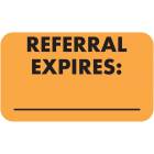 REFERRAL EXPIRES Label - Size 1 1/2"W x 7/8"H