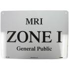 "MRI Zone I General Public" Aluminum Sign